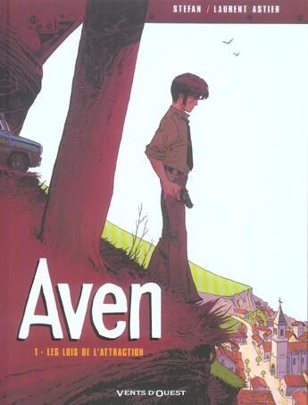 Couverture du livre « Aven Tome 1 ; les lois de l'attraction » de Laurent Astier et Stefan aux éditions Vents D'ouest