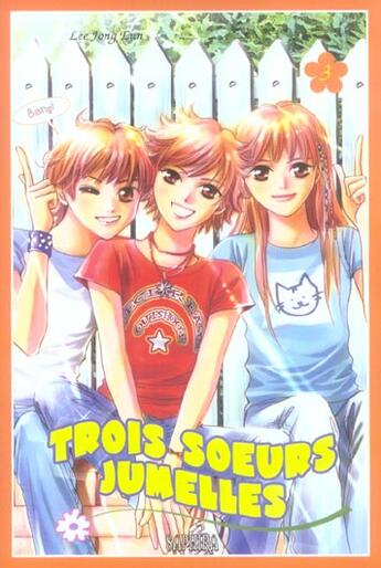 Couverture du livre « Trois soeurs jumelles Tome 3 » de Jong-Eun Lee aux éditions Saphira