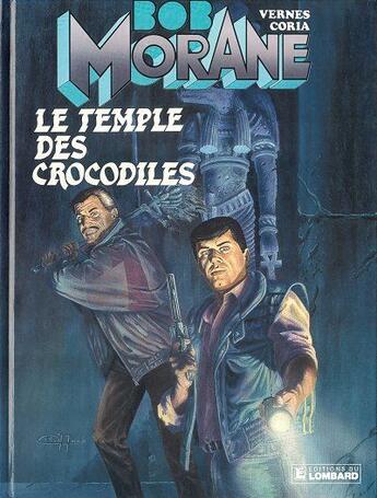 Couverture du livre « Bob Morane T.23 ; le temple des crocodiles » de Felicisimo Coria et Vernes Henri aux éditions Lombard