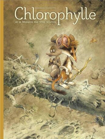 Couverture du livre « Une aventure de Chlorophylle par Hausman et Cornette ; le monstre des trois sources » de Cornette Jean Luc et Rene Hausman aux éditions Lombard