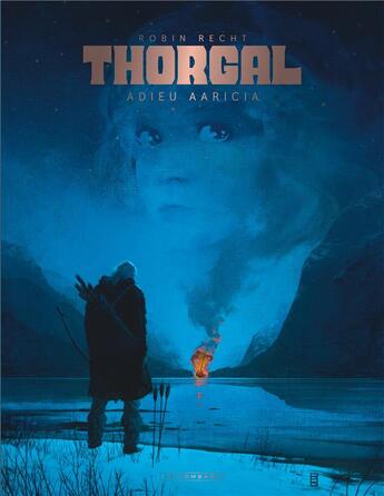 Couverture du livre « Thorgal Saga Tome 1 : adieu Aaricia » de Robin Recht aux éditions Lombard
