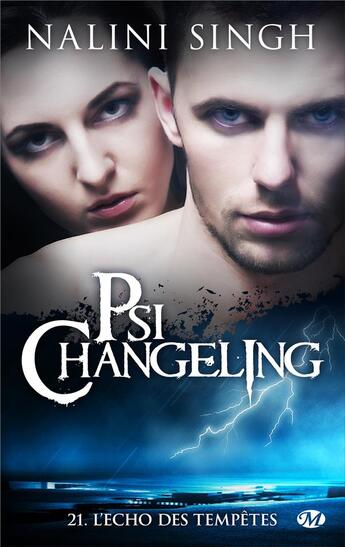 Couverture du livre « Psi-Changeling Tome 21 : l'écho des tempêtes » de Nalini Singh aux éditions Milady