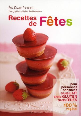 Couverture du livre « Recettes de fêtes » de Pasquier aux éditions Guy Trédaniel