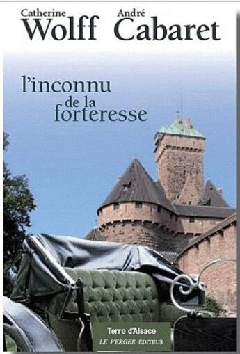 Couverture du livre « L'inconnu de la forteresse » de Wolff Et Cabare aux éditions Le Verger