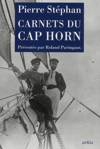 Couverture du livre « Carnets du Cap Horn » de Pierre Stephan aux éditions Arlea