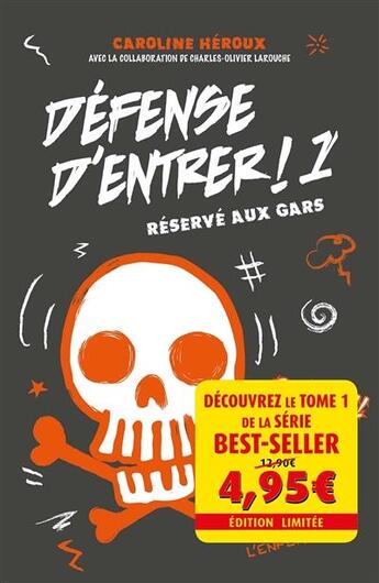 Couverture du livre « Défense d'entrer ! Tome 1 : réservé aux gars » de Caroline Heroux aux éditions Les 3 As