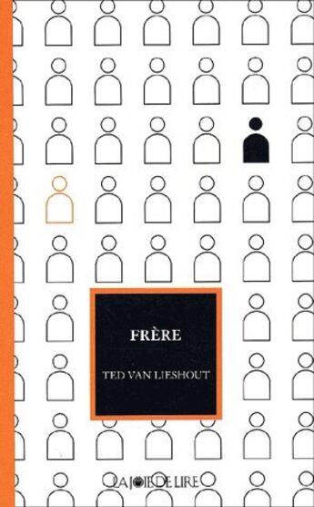 Couverture du livre « Frère » de Ted Van Lieshout aux éditions La Joie De Lire