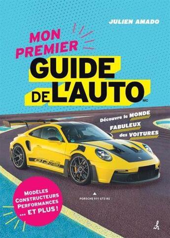 Couverture du livre « Mon premier guide de l'auto » de Julien Amado aux éditions Editions De L'homme