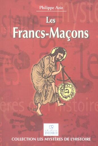 Couverture du livre « Les francs-macons » de Aziz aux éditions Didro