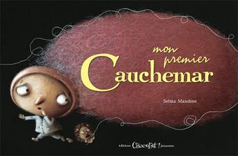 Couverture du livre « Mon premier cauchemar » de Selma Mandine aux éditions Chocolat