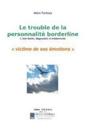 Couverture du livre « Le trouble de la personnalité borderline ; l'état limite, diagnostic et traitements ; 