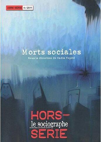 Couverture du livre « LE SOCIOGRAPHE : morts sociales » de Irts aux éditions Champ Social