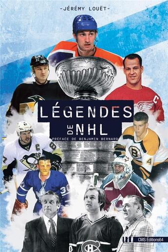 Couverture du livre « LEGENDES DE NHL » de Jeremy Louet aux éditions Cms Editions64