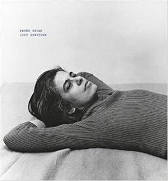 Couverture du livre « Peter hujar lost downtown » de Peter Hujar aux éditions Steidl