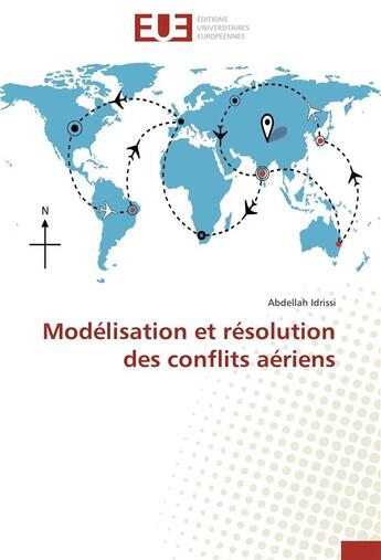 Couverture du livre « Modélisation et résolution des conflits aériens » de Idrissi Abdellah aux éditions Editions Universitaires Europeennes