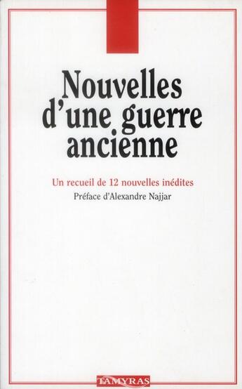 Couverture du livre « Nouvelles d'une guerre ancienne » de  aux éditions Tamyras