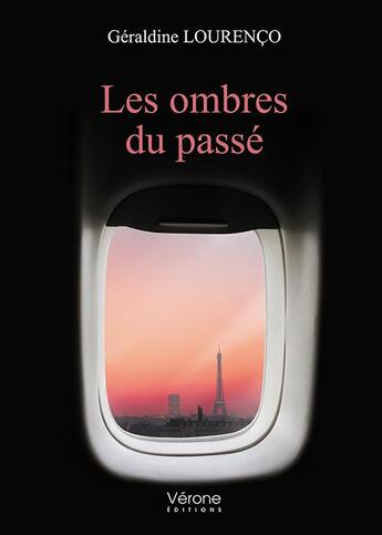 Couverture du livre « Les ombres du passé » de Geraldine Lourenco aux éditions Verone