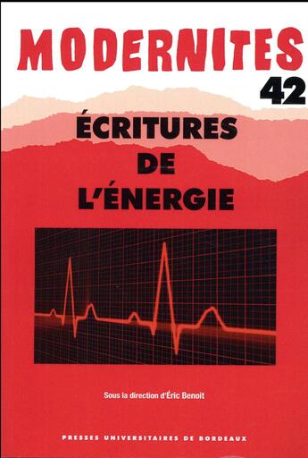 Couverture du livre « Écritures de l'énergie » de Eric Benoit aux éditions Pu De Bordeaux