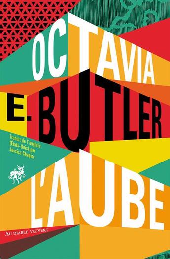 Couverture du livre « Xenogenesis Tome 1 : L'aube » de Octavia E Butler aux éditions Au Diable Vauvert