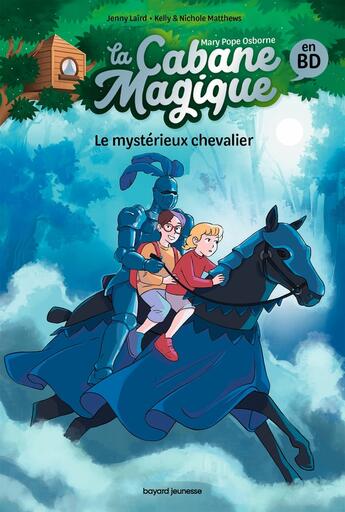 Couverture du livre « La cabane magique Tome 2 : le mystérieux chevalier » de Mary Pope Osborne et Elisabeth Jammes aux éditions Bayard Jeunesse