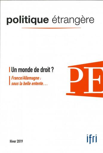 Couverture du livre « Politique etrangere n 4/2019 un monde de droit ? - decembre 2019 » de  aux éditions Politique Etrangere