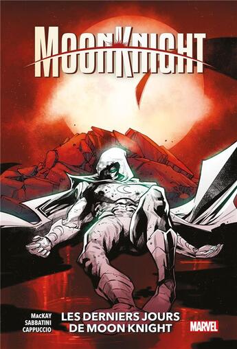 Couverture du livre « Moon Knight Tome 5 » de Jed Mackay et Alessandro Cappuccio et Federico Sabbatini aux éditions Panini