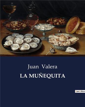 Couverture du livre « LA MUNEQUITA » de Juan Valera aux éditions Culturea