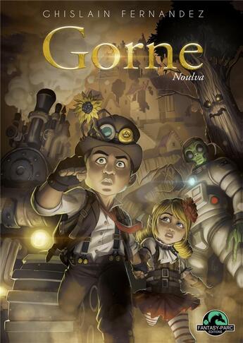 Couverture du livre « Gorne T.2 ; Noulva » de Ghislain Fernandez aux éditions Fantasy Parc