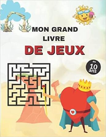 Couverture du livre « Mon grand livre de jeux des 9 ans - coloriages mots meles sodoku & labyrinthes » de Independent P. aux éditions Gravier Jonathan