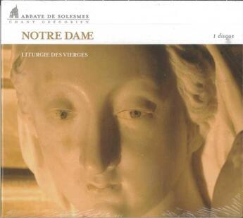 Couverture du livre « Notre Dame » de De Solesmes Abbaye aux éditions Solesmes