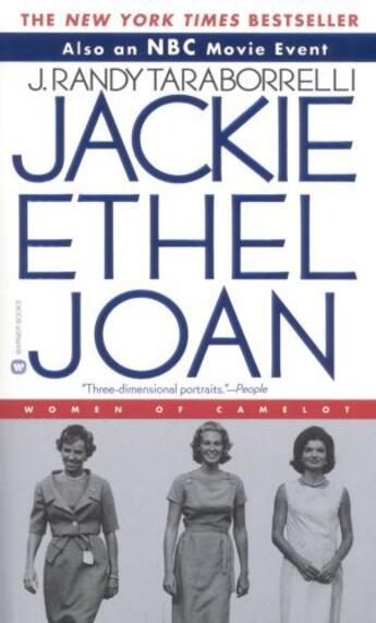 Couverture du livre « Jackie, Ethel, Joan » de J. Randy Taraborrelli aux éditions Grand Central Publishing