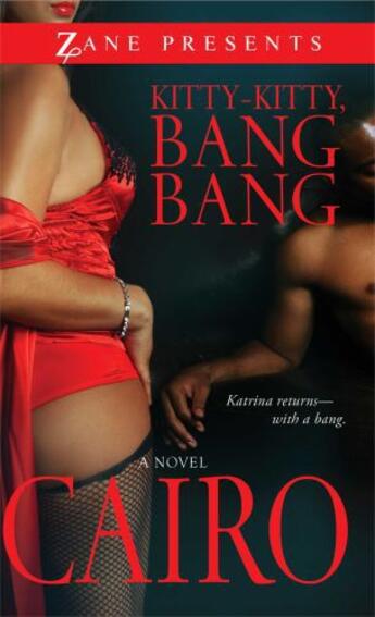 Couverture du livre « Kitty-Kitty, Bang-Bang » de Cairo Karen aux éditions Strebor Books