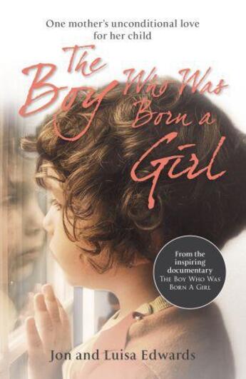 Couverture du livre « The Boy Who Was Born a Girl » de Edwards Luisa aux éditions Random House Digital