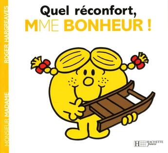 Couverture du livre « Quel réconfort, Madame Bonheur! » de Roger Hargreaves aux éditions Hachette Jeunesse