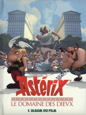 Couverture du livre « Astérix ; le domaine des Dieux ; l'album du film » de  aux éditions Hachette