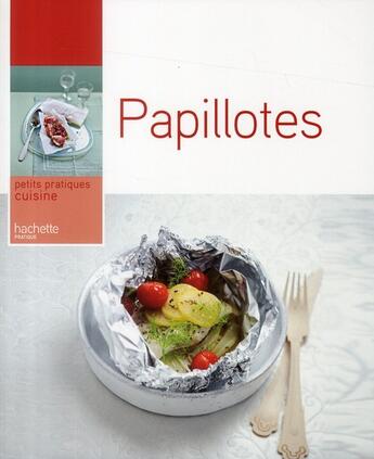 Couverture du livre « Papillotes » de Thomas Feller aux éditions Hachette Pratique