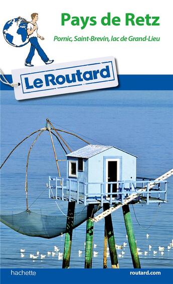 Couverture du livre « Guide du Routard : Pays de Retz 2016/2017 » de Collectif Hachette aux éditions Hachette Tourisme