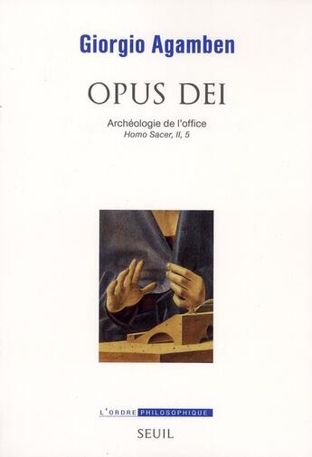 Couverture du livre « Archéologie de l'office ; homo sacer, II, 5 » de Giorgio Agamben aux éditions Seuil