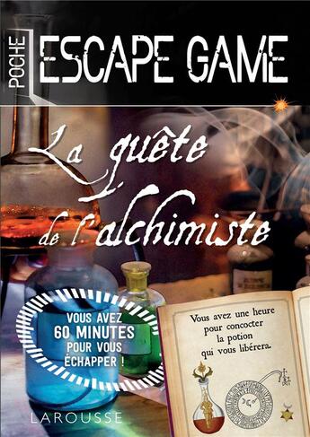Couverture du livre « Escape game de poche ; la quête de l'alchimiste » de  aux éditions Larousse