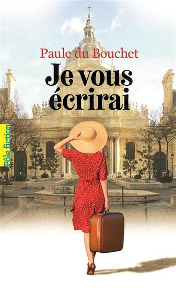 Couverture du livre « Je vous écrirai » de Paule Du Bouchet aux éditions Gallimard-jeunesse