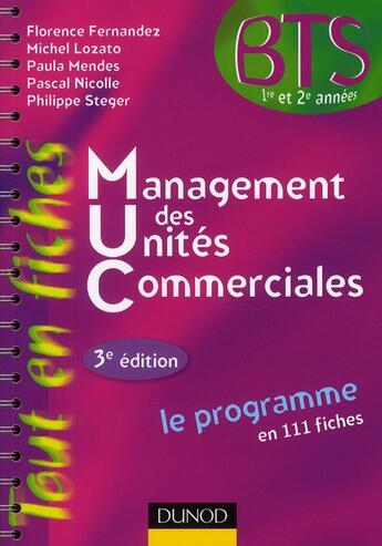 Couverture du livre « Management des unités commerciales ; le programme en 111 fiches ; BTS 1ère et 2e années (3e édition) » de  aux éditions Dunod