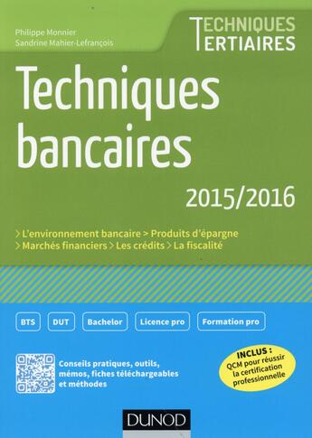 Couverture du livre « Techniques bancaires (6e édition) » de Philippe Monnier et Sandrine Mahier-Lefrancois aux éditions Dunod