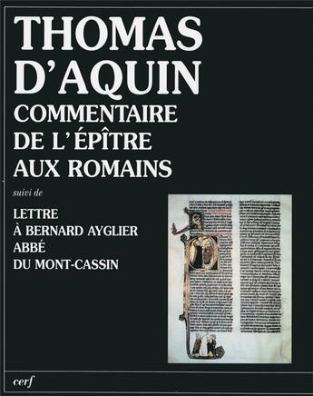 Couverture du livre « Commentaire de l'Epître aux Romains » de Thomas D'Aquin aux éditions Cerf