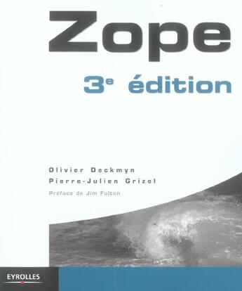 Couverture du livre « Zope (3e édition) » de Pierre-Julien Grizel et Olivier Deckmyn aux éditions Eyrolles