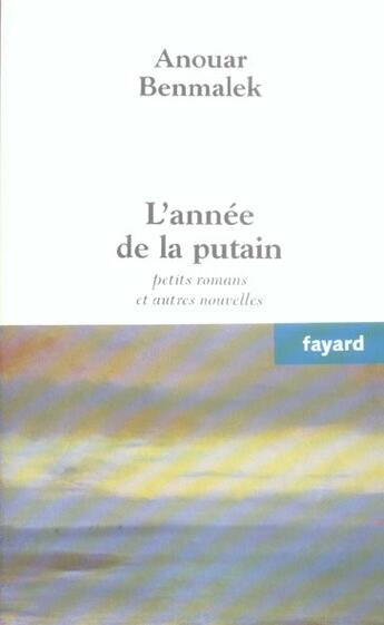 Couverture du livre « L'annee de la putain » de Benmalek-A aux éditions Fayard