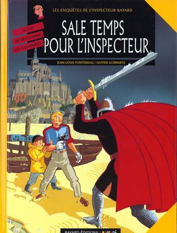 Couverture du livre « Les enquêtes de l'inspecteur Bayard T.9 ; sale temps pour l'inspecteur » de Jean-Louis Fonteneau et Olivier Schwartz aux éditions Bd Kids