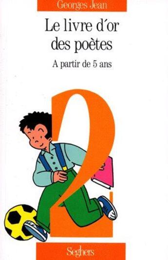 Couverture du livre « Le livre d'or des poètes t.2 » de Georges Jean aux éditions Seghers