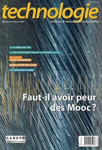 Couverture du livre « Revue technologie T.195 ; faut-il avoir peur des mooc ? » de  aux éditions Reseau Canope