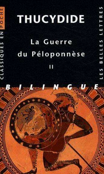 Couverture du livre « La guerre du Péloponnèse Tome 2 » de Thucydide aux éditions Belles Lettres