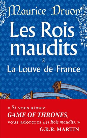 Couverture du livre « Les rois maudits Tome 5 : la louve de France » de Maurice Druon aux éditions Le Livre De Poche